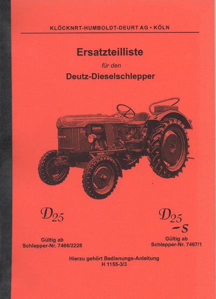 Deutz Bedienungsanleitung für Traktor D25 D25S H1155 3-3 .