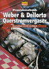 Praxishandbuch Weber & Dellorto Querstromvergaser