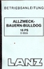 Betriebsanleitung Allzweck Bauern Bulldog 16 PS / D 5506