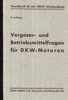 Vergaser und Betriebsmittelfragen für DKW Motoren