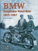 BMW Einzylinder Motorräder 1925-1967