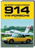 914 VW-Porsche Die Sportwagenlegende