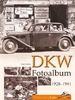 DKW Fotoalbum – Auto – 1928-1942