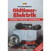 Oldtimer Elektrik Grundlagen - Fehlersuche - Instandhaltung