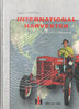 International Harvester – Schlepper von 5 Kontinenten 1904 bis 1985