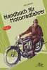 Handbuch für Motorradfahrer - Altes Wissen 1925