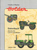 Holder - Datenbuch aller Einachs- und Vierradschlepper 1930 bis 1990