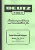 Bedienungungsanleitung und Ersatzteilliste Deutz Schlepper F2L 514/50