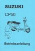 Betriebs-Anleitung Suzuki CP 50 Motorroller