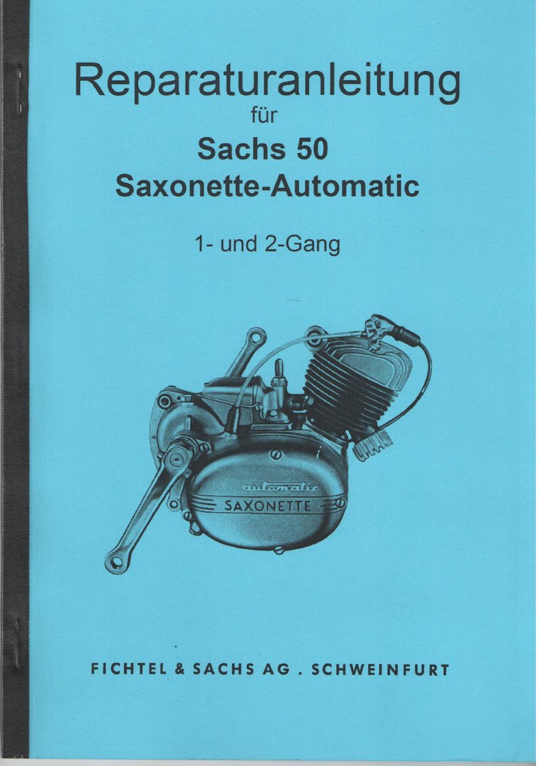 Sachs Saxonette 50 Automatic Motor Reparaturanleitung Werkstatthandbuch Handbuch 