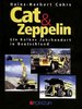Cat & Zeppelin,Baumaschinen von Caterpillar und Zeppelin.