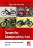 Deutsche Motorradmarken - Wichtige kleine Hersteller Band 1, Typenkompass