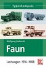 Faun - Lastwagen 1916-1988 Typenkompass