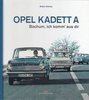 Opel Kadett A - Bochum ich komm' aus dir
