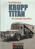 Krupp Titan - Bilder, Daten, Berichte
