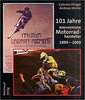 101 Jahre österreichische Motorrad-Hersteller 1899-2000