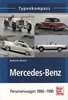 Mercedes-Benz - Personenwagen 1886-1980
