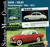 Saab und Volvo Personenwagen 1945-1973