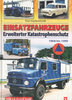 Einsatzfahrzeuge Bd. 5 - Erweiterter Katastrophenschutz, 1968 -1999