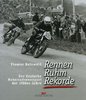 Rennen, Ruhm, Rekorde - Der deutsche Motorradrennsport der 1950er-Jahre